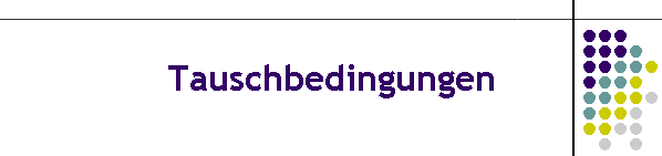 Tauschbedingungen